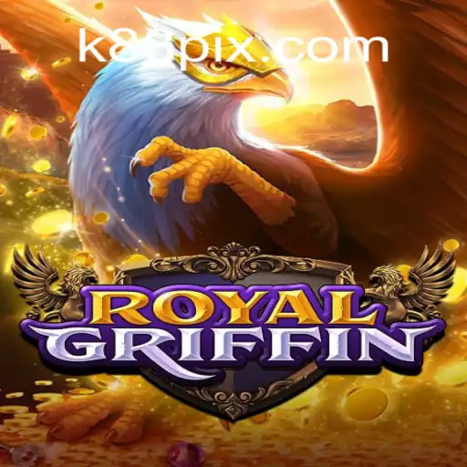 Exploring the Exciting World of RoyalGriffin and k88 Game – Apostas Rápidas, Pix Instantâneo e Lucros Reais💸